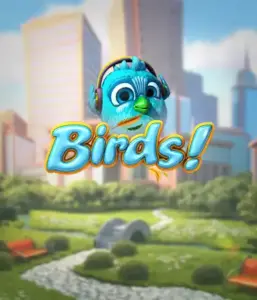 Delight in the charming world of Birds! by Betsoft, featuring vibrant graphics and creative gameplay. See as cute birds fly in and out on wires in a lively cityscape, offering engaging methods to win through matching birds. A refreshing take on slot games, perfect for players looking for something different.